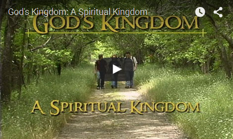 GOD'S KINGDOM | A Spiritual Kingdom