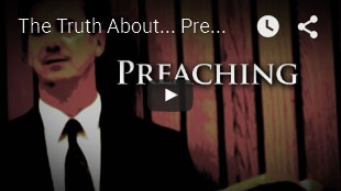 THE TRUTH ABOUT | Preaching